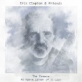 Eric Clapton & Friends - The Breeze (An Appreciation of JJ Cale) [+digital booklet] by Eric Clapton