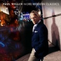 More Modern Classics [Explicit] [+digital booklet] by Paul Weller