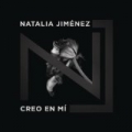 Creo en Mi by Natalia Jiménez