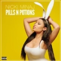 Pills N Potions [Explicit] by Nicki Minaj