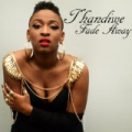 Fade Away by Thandiwe