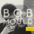 Beauty & Ruin by Bob Mould