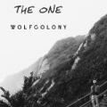 The One by Wolf Colony