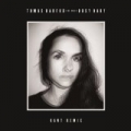 Busy Baby (Feat. Nina K) [Kant Remix] by Tomas Barfod