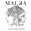 Into the Night by Malka