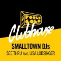 See Thru by Smalltown DJs feat. Lisa Lobsinger