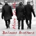 Move In Me - Single by 3 Winans Brothers