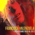 Prenderemos Fuego Al Cielo by Francisca Valenzuela