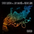 Carry On (feat. Joey Bada$$, Freddie Gibbs) by Freddie Gibbs Statik Selektah feat. Joey Bada$$