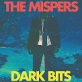 Dark Bits by The Mispers