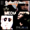 For What it's Worth (Cover) - Single by Phil Jones Band