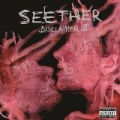 Disclaimer II [Explicit] by Seether