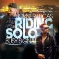 Riding Solo (feat. Busy Signal) [Explicit] by Joyner Lucas