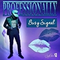 Professionally by Busy Signal