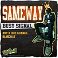 Same Way by Busy Signal