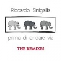 Prima di andare via - The Remixes by Riccardo Sinigallia