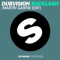 Backlash (Martin Garrix Edit) by DubVision