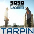 Tarpin (feat. L'Algerino) by Soso Maness