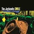 Smile (Expanded Edition) by The Jayhawks