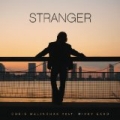 Stranger by Chris Malinchak feat. Mikky Ekko