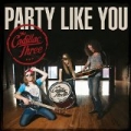 Party Like You by The Cadillac Three