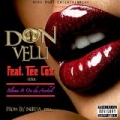 Blame It on the Alcohol (feat. Tee Cox) [Explicit] by Don Velli