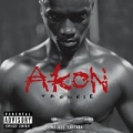 Trouble Deluxe Edition by Akon