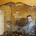 By The Rule by Mick Flannery