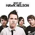 Best Of Hawk Nelson by Hawk Nelson