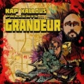 Grandeur [Explicit] by Kap Kallous