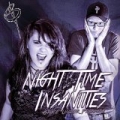 Night Time Insanities by Grace Under Pressure