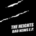 Bad News by The Heights