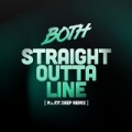 Straight Outta Line (P.A.F.F. Deep Mix) by Both