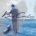 Breathe Again by Ben Cooling
