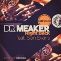 Right Back (feat. Sian Evans) by Dr Meaker