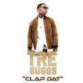 Clap Dat by Tre Buggs