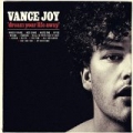 Dream Your Life Away by Vance Joy