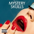 Paralyzed [Explicit] by Mystery Skulls