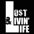 Lo$T and Livin Life [Explicit] by D.Wayne