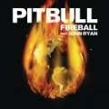 Fireball by Pitbull feat. John Ryan