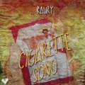 Cigarette Song [Explicit] by Raury