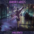 Unbloomed by Johnny Aries