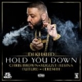 Hold You Down [Explicit] by DJ Khaled