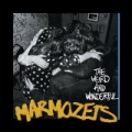 The Weird And Wonderful Marmozets by The Marmozets