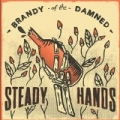 Brandy of the Damned by Steady Hands