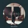 Quiero by Beto Vargas