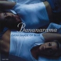 Every Shade Of Blue (Remixes) by Bananarama