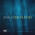 One Hunnid - Single [Explicit] by Siya