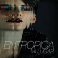 Mi Lugar by Entropica