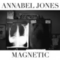 Magnetic by Annabel Jones